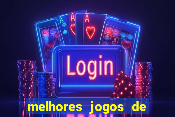 melhores jogos de para android